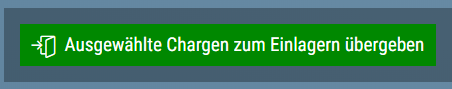 Chargen Vorbereiten Ausgewählte Chargenübergeben