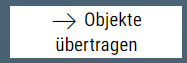 Tabellarische Lagerübersicht Objekteübetragen