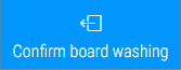 Confirm board washing